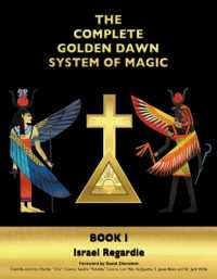 The Complete Golden Dawn System of Magic : Book I