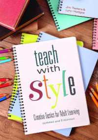 Teach with Style : Creative Tactics for Adult Learning (Updated and Enhanced)