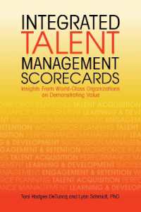 Integrated Talent Management Scorecards : Insights from World-Class Organizations on Demonstrating Value