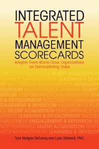 Integrated Talent Management Scorecards : Insights from World-Class Organizations on Demonstrating Value