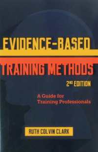 Evidence-Based Training Methods : A Guide for Training Professionals （Second）