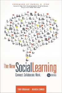 The New Social Learning, 2nd Edition : Connect. Collaborate. Work.