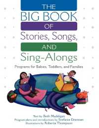The BIG Book of Stories, Songs, and Sing-Alongs : Programs for Babies, Toddlers, and Families