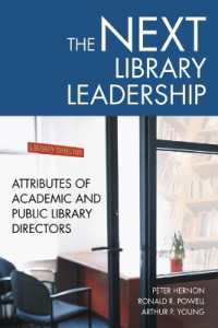 The Next Library Leadership : Attributes of Academic and Public Library Directors