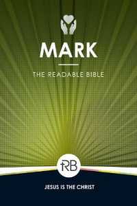 The Readable Bible : Mark