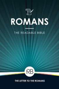 The Readable Bible : Romans (The Readable Bible)
