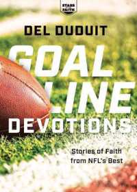 Goal Line Devotions: Stories of Faith from Nfl's Best (Stars of the Faith")