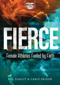 Fierce: Female Athletes Fueled by Faith (Stars of the Faith")