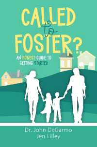 Called to Foster? : An Honest Guide to Getting Started