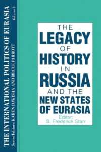 The International Politics of Eurasia: v. 1: the Influence of History