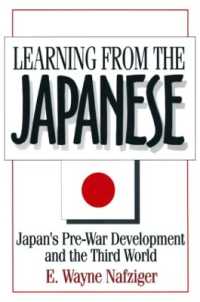 Learning from the Japanese : Japan's Pre-war Development and