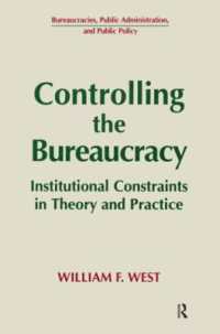 Controlling the Bureaucracy : Institutional Constraints in Theory and Practice