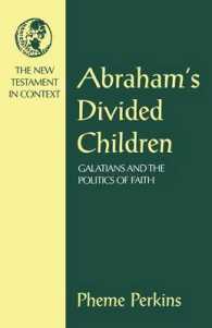 Abraham's Divided Children : Galatians and the Politics of Faith (New Testament in Context S.)