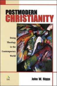 Postmodern Christianity : Doing Theology in the Contemporary World