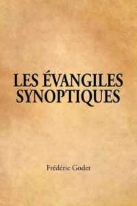 Les Evangiles Synoptiques (French : The Synoptic Gospels)