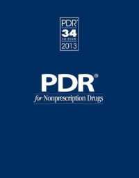 PDR-ND：医師のための非処方箋薬便覧（2013年版）<br>PDR for Nonprescription Drugs, 2013 (Physicians' Desk Reference for Nonprescription Drugs) （34）