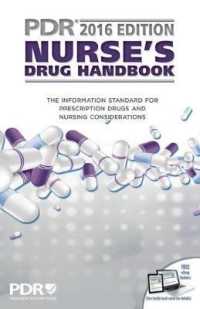 PDR看護師のための医薬品便覧（2016年版）<br>PDR Nurse's Drug Handbook 2016 : The Information Standard for Prescription Drugs and Nursing Considerations (Pdr Nurse's Drug Handbook)