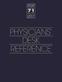PDR：医師のための医薬品便覧（2017年版）<br>2017 Physicians' Desk Reference 71st Edition （71st）