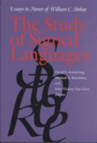 The Study of Signed Languages : Essays in Honor of William C. Stokoe