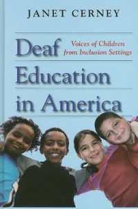 Deaf Education in America : Voices of Children from Inclusion Settings