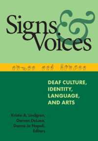 Signs and Voices : Deaf Culture, Identity, Language, and Arts
