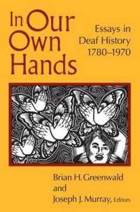 In Our Own Hands : Essays in Deaf History, 1780-1970