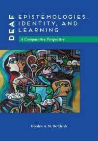 Deaf Epistemologies, Identity, and Learning : A Comparative Perspective