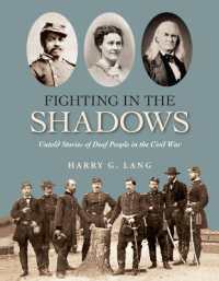 Fighting in the Shadows : The Untold Story of Deaf People in the Civil War