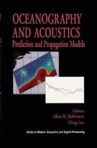 Oceanography and Acoustics : Prediction and Propagation Models (Aip Series in Modern Acoustics and Signal Processing)