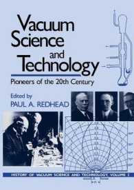 Vacuum Science and Technology : Pioneers of the 20th Century (History of Vacuum Science and Technology, Vol 2)