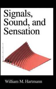 Signals, Sound, and Sensation (Modern Acoustics and Signal Processing)
