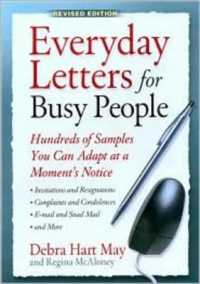 Everyday Letters for Busy People : Hundreds of Samples You Can Adapt at a Moments Notice Revised Edition