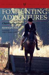 Foxhunting Adventures : Chasing the Story (The Derrydale Press Foxhunters' Library)