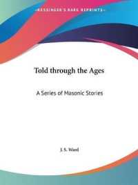 Told through the Ages : Series of Masonic Stories