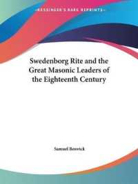 Swedenborg Rite and the Great Masonic Leaders of the Eighteenth Century （1870TH）