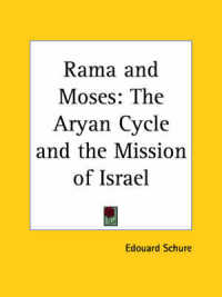 Rama and Moses : Aryan Cycle and Mission of Israel