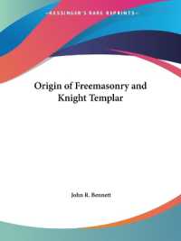 The Origin of Freemasonry and Knight Templar （New ed of 1907）