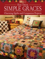 Simple Graces : Charming Quilts and Companion Projects