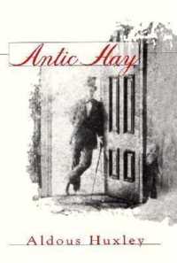 Antic Hay (Coleman Dowell British Literature)