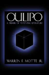 Oulipo : A Primer of Potential Literature (French Literature)