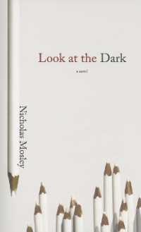 Look at the Dark (Coleman Dowell British Literature)