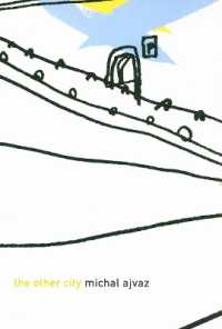 ミハル・アイヴァス『もうひとつの街』（英訳）<br>The Other City