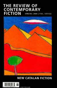 Review of Contemporary Fiction : New Catalan Fiction (Review of Contemporary Fiction) （2008TH）