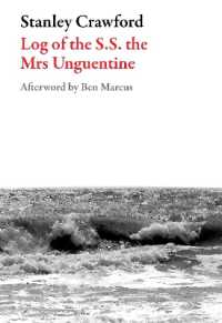 Log of the S.S. the Mrs Unguentine (American Literature (Dalkey Archive))