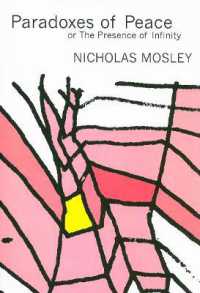 Paradoxes of Peace : Or, the Presence of Infinity (British Literature)