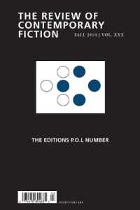 Review of Contemporary Fiction: the Editions P.O.L Number (Review of Contemporary Fiction) （2010, Fall）