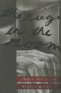 Siege in the Room : Three Novellas (Catalan Literature)