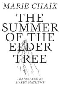 Summer of the Elder Tree (French Literature)