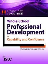 Technology Together : Whole-School Professional Development for Capability and Confidence