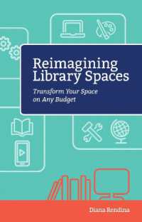 Reimagining Library Spaces : Transform Your Space on Any Budget